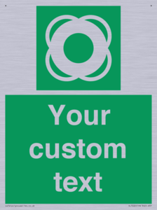 Custom sign safe condition Lifebuoy